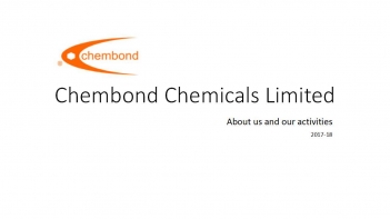 Chembond Chemicals Limited Presentation on Q3 December 2017